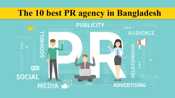 The 10 best PR agency in Bangladesh