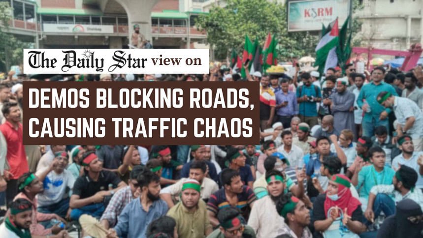 Demos blocking roads, causing traffic chaos